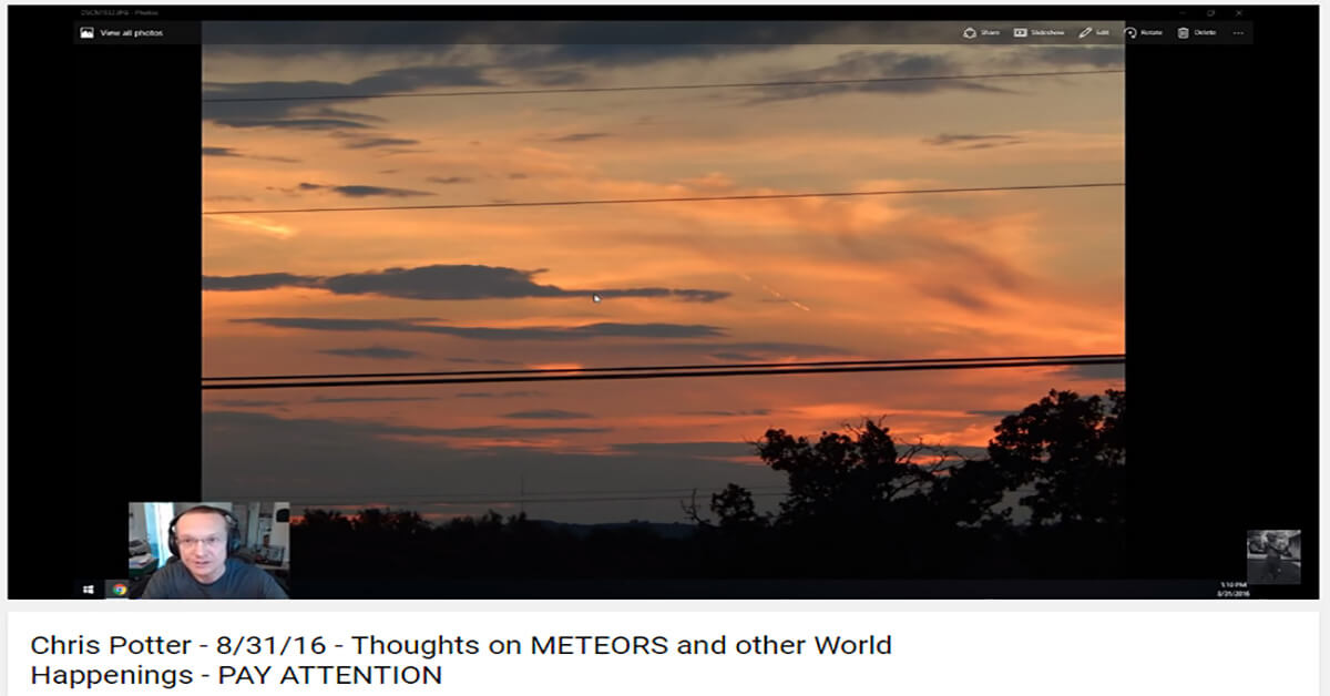 CHRIS POTTER - 8-31-16 - THOUGHT ON METEORS AND HAPPENINGS - PAY ATTENTION2